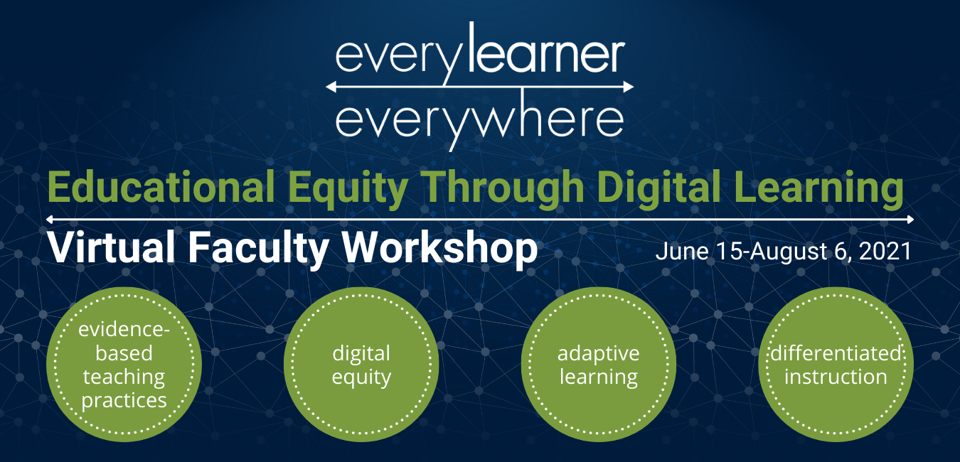 Digital Learning Presentation at Every Learner Everywhere Summer Equity Workshop