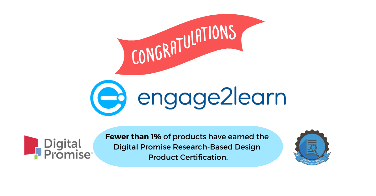 engage2Learn Earns Digital Promise Certification