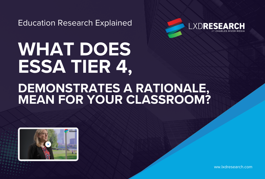Understanding ESSA Tier 4 Evidence: What Educators Need to Know